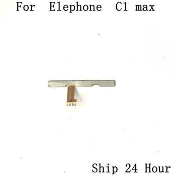 Elephone C1 Max se Uporabljajo Za Vklop Izklop Tipka za Glasnost Flex Kabel FPC Za Elephone C1 Max Popravila o Določitvi Del Zamenjava