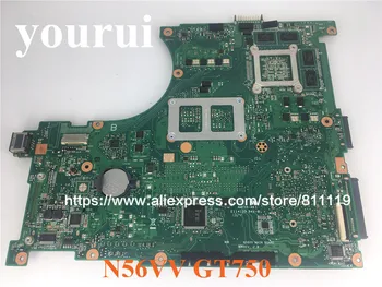 N56VV GT750 2GB Mainboard REV 2.0 Za ASUS N56VM N56VJ N56VZ N56VB Prenosni računalnik z matično ploščo PGA989 Testirani Brezplačna Dostava